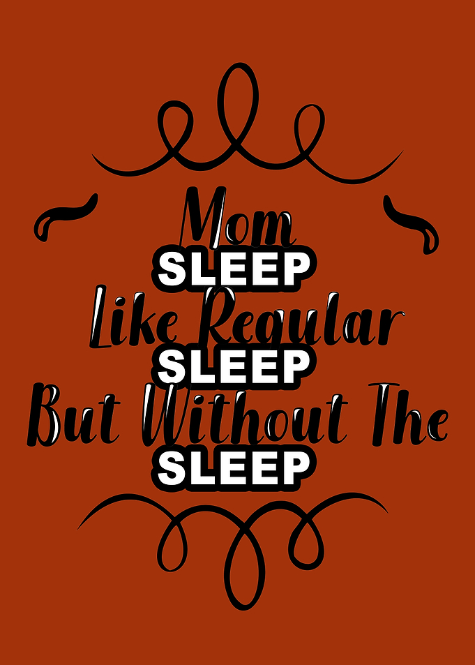 Mom sleep like regular