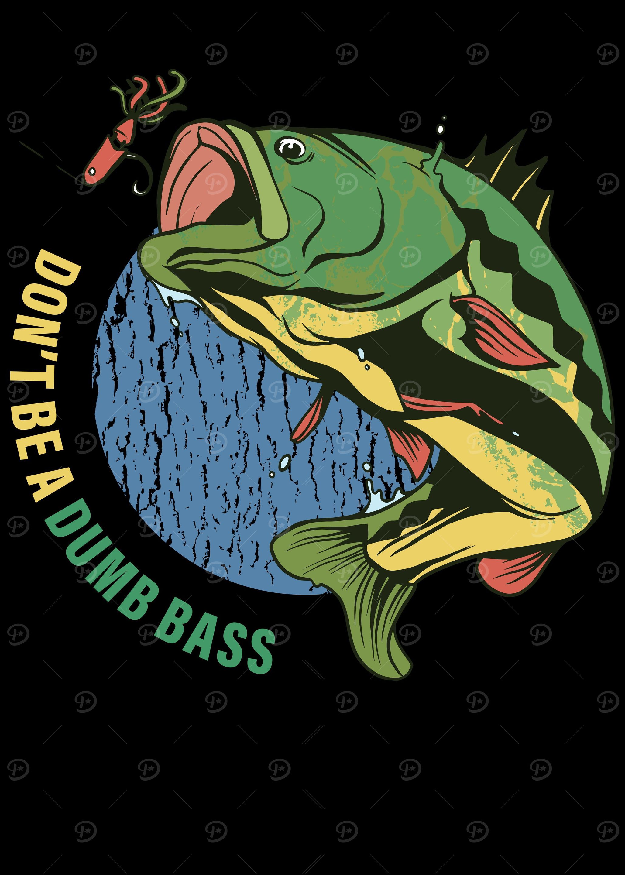 Dont Be A Dumb Bass