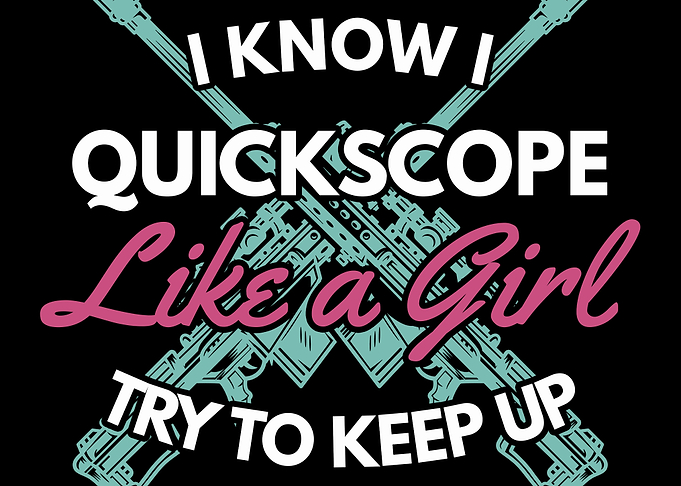 Gamer Girl Quickscope