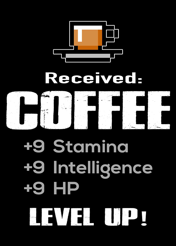 Coffee level up gamer