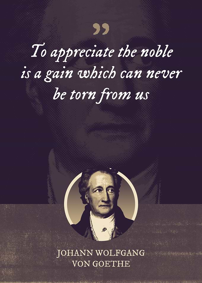 To appreciate the noble is