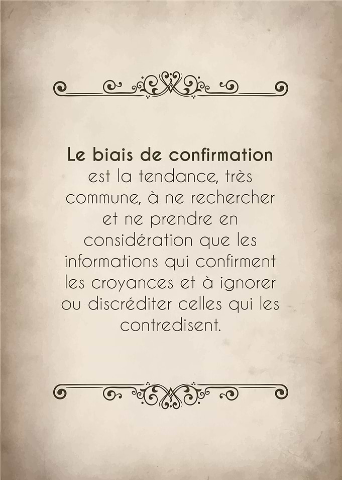 Le biais de confirmation