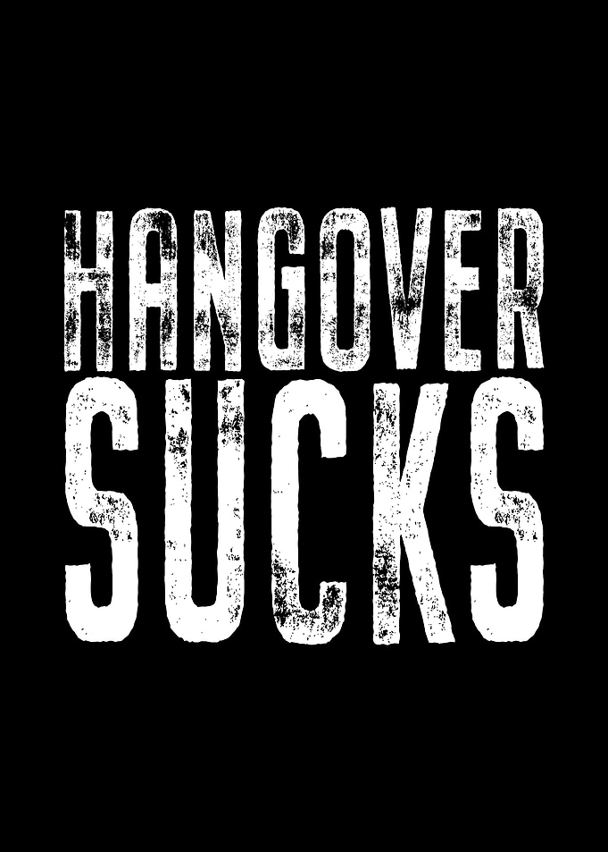 Hangover Sucks