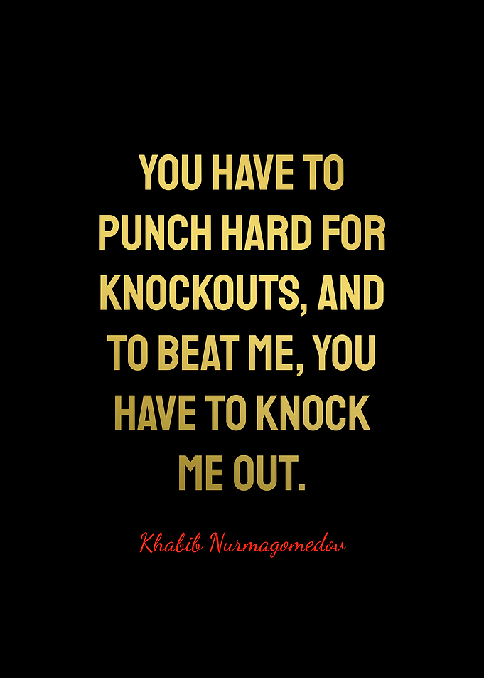 Khabib Nurmagomedov Quotes