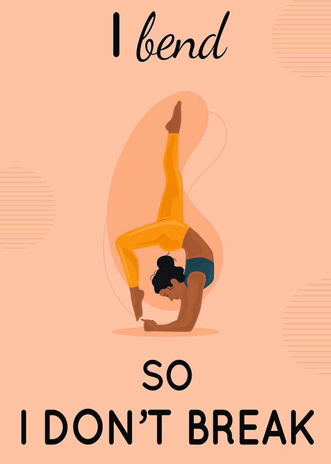 I Bend Yoga Quote