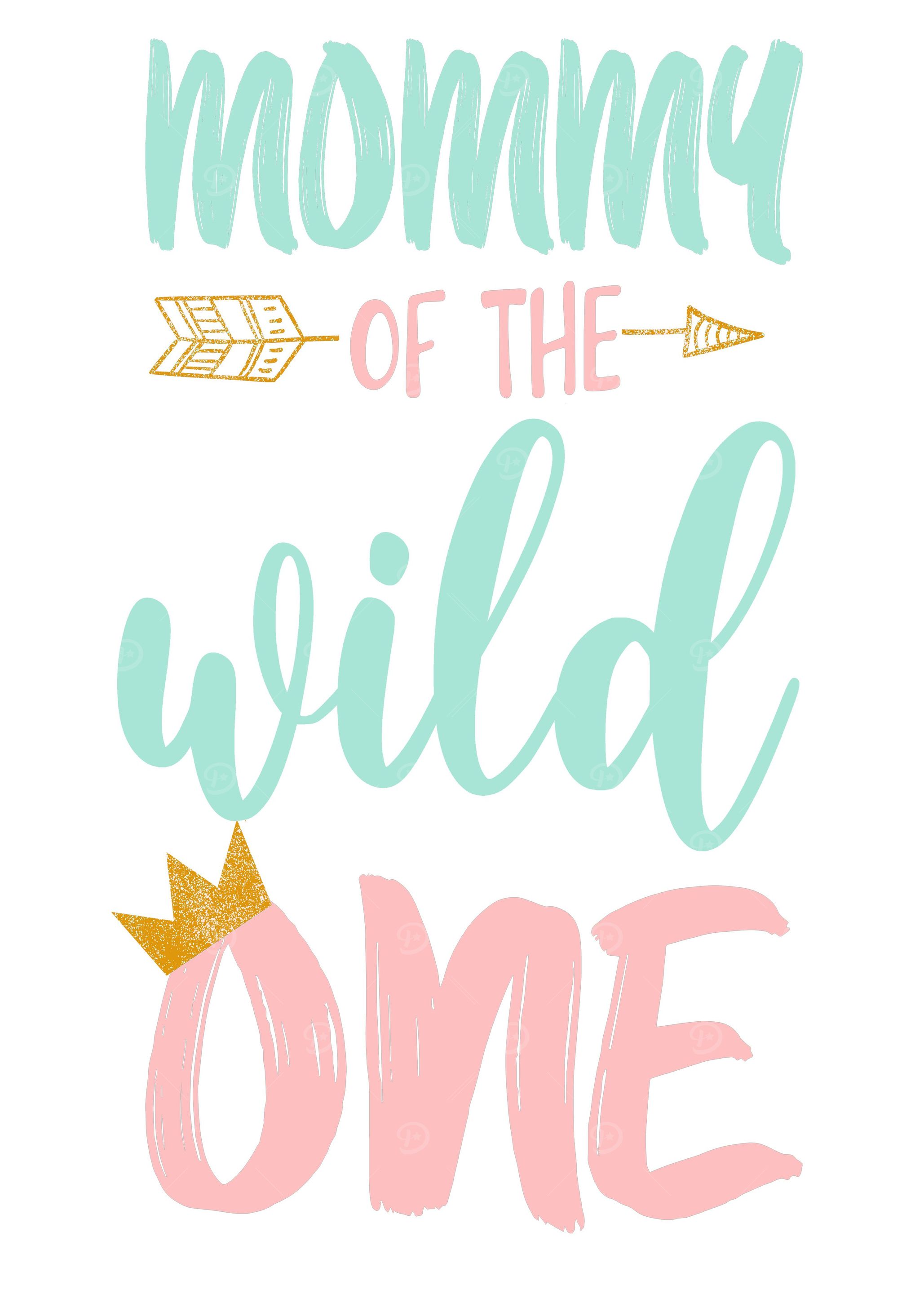 mommy of the wild one