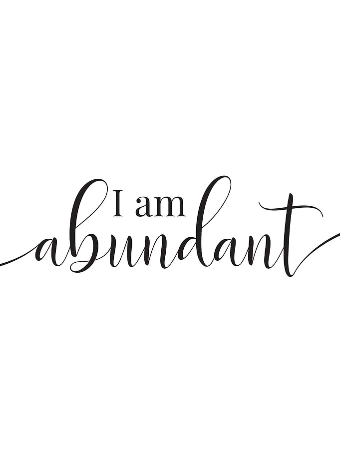 I Am Abundant