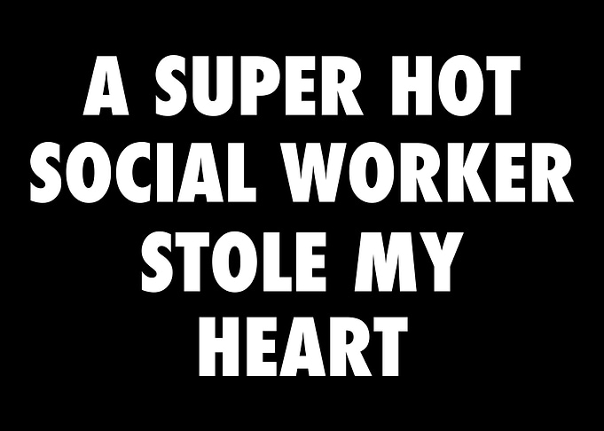 A Super Hot Social Worker
