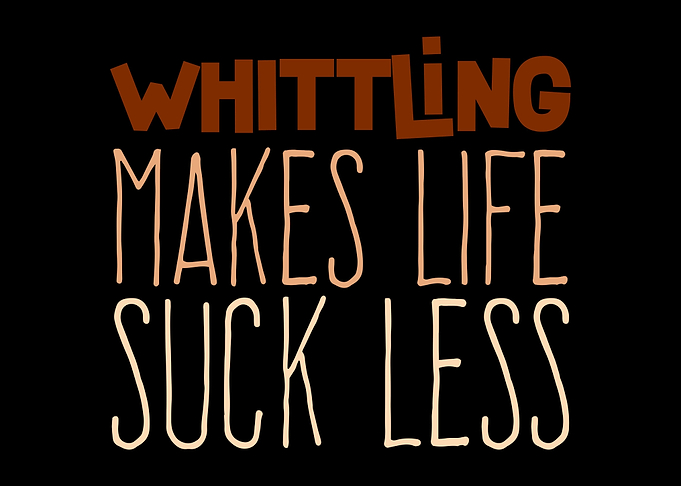 Whittling Saying Joke