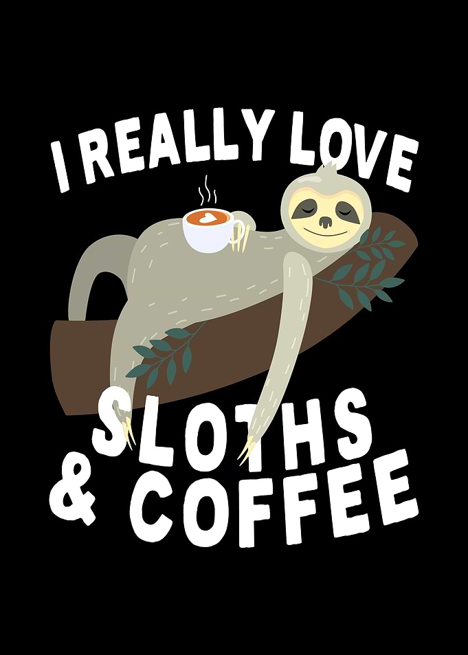 I Love Sloths Coffee