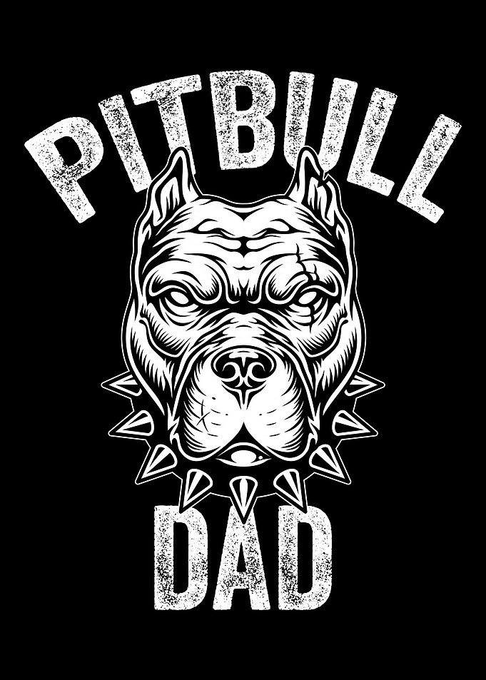 Pitbull Dad Pitbull Pit Bu