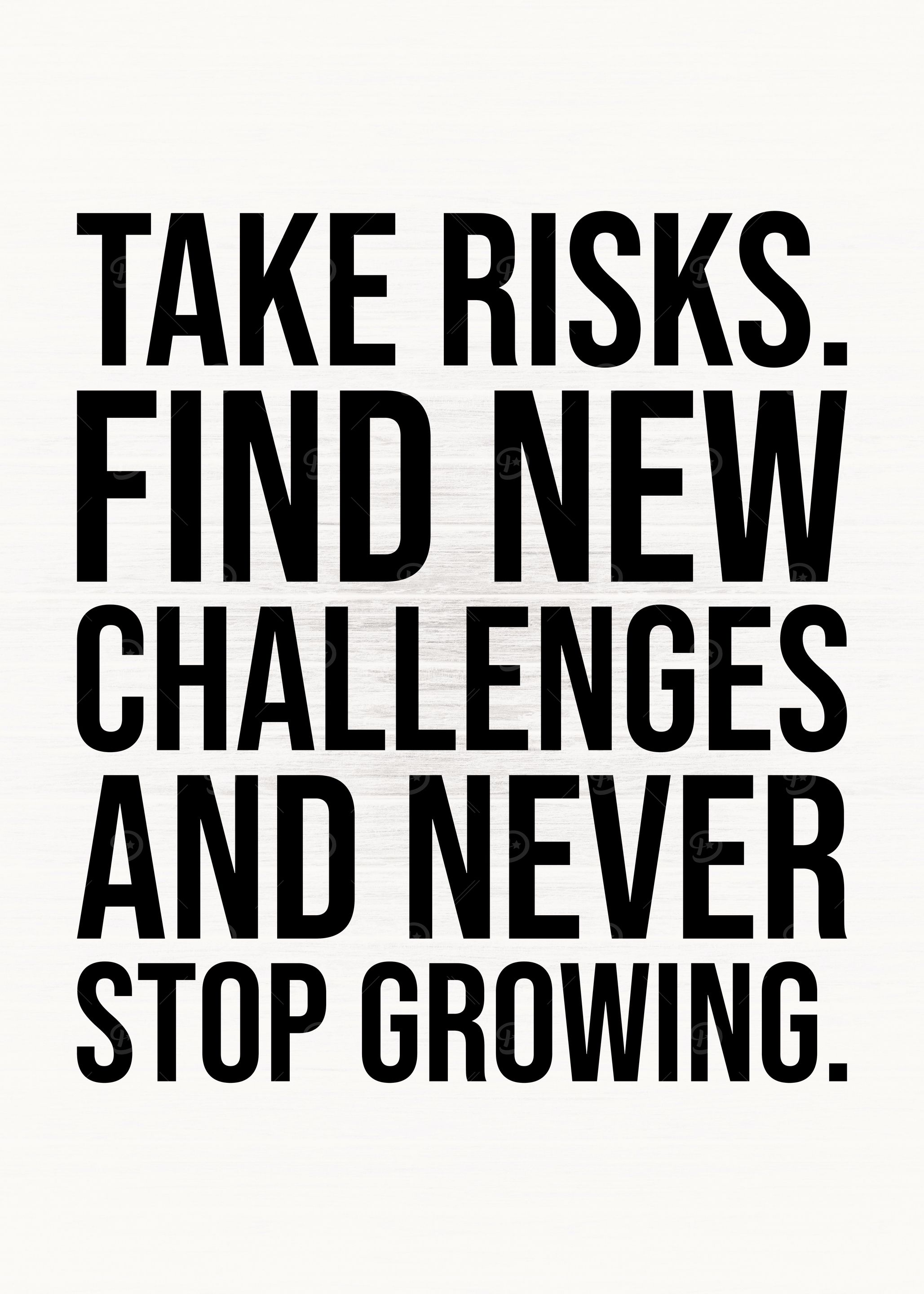 Never Stop Growing