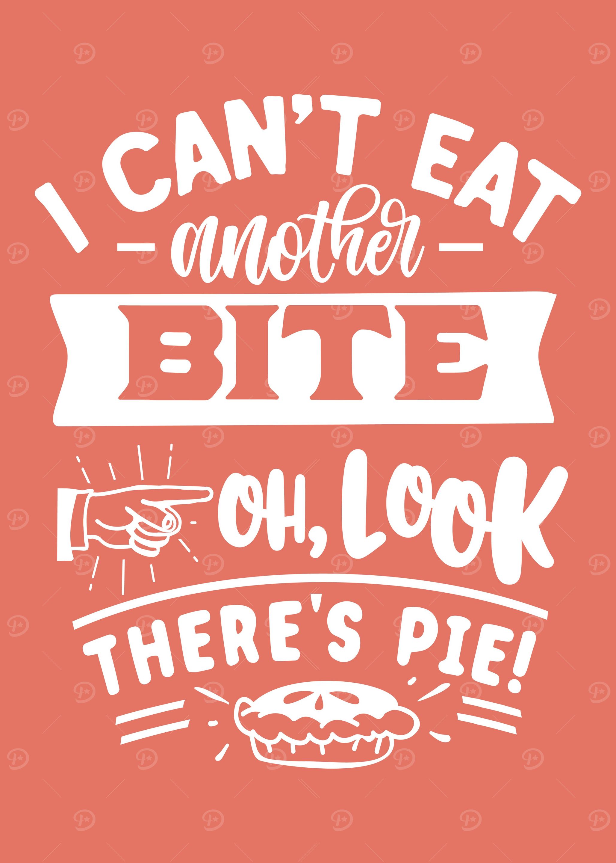 I Cant Eat Another Bite