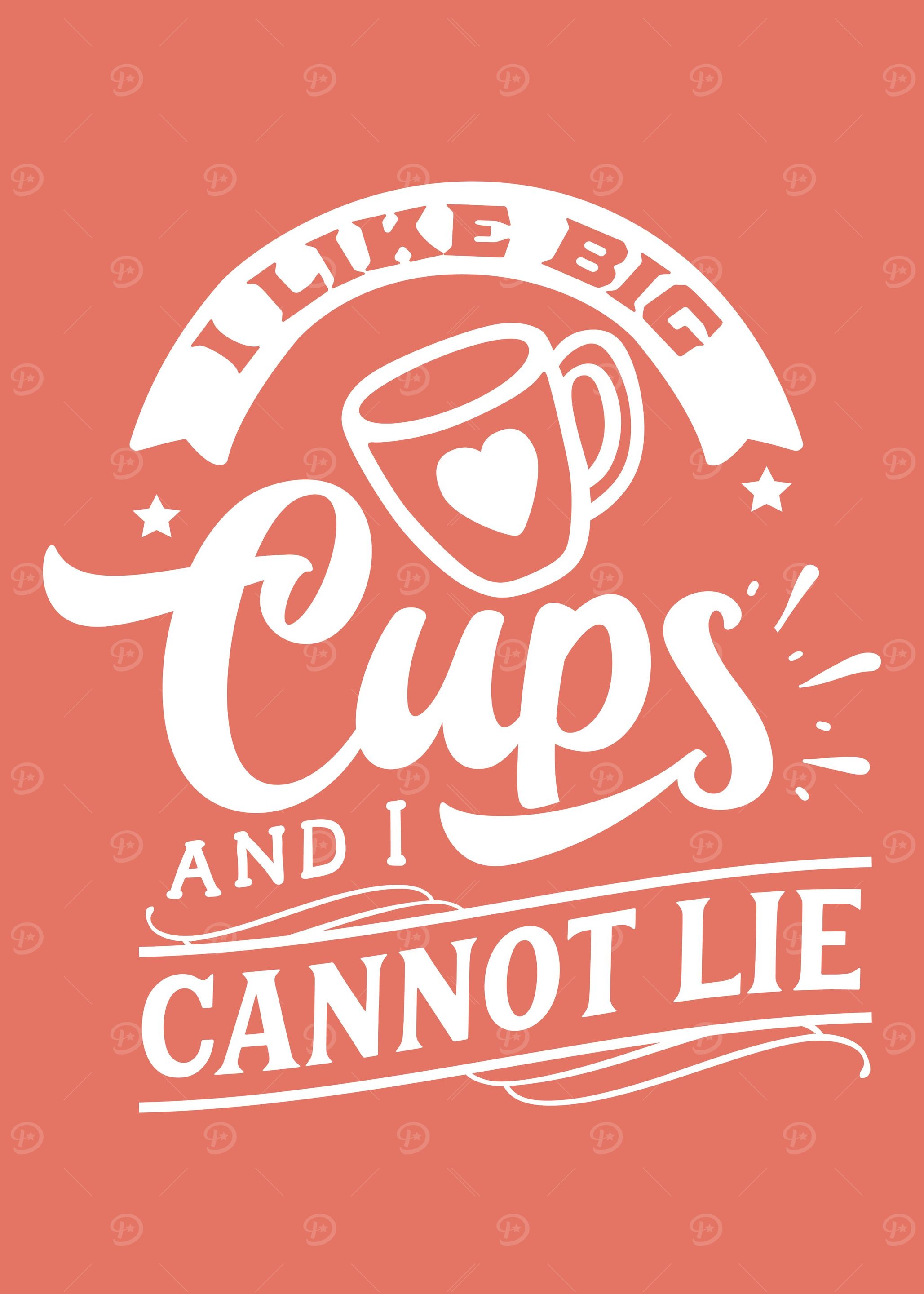 I Like Big Cups