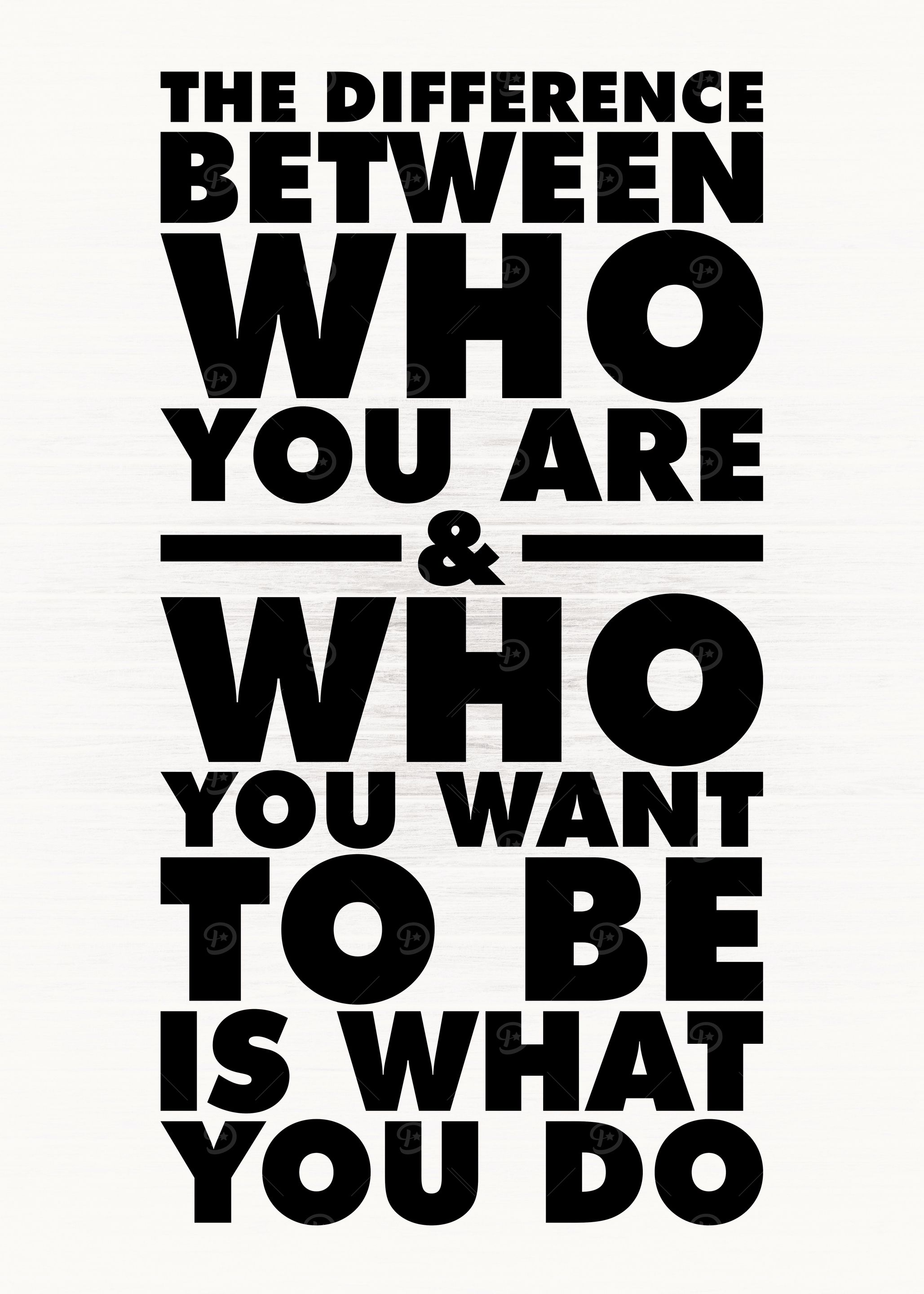 What You Do