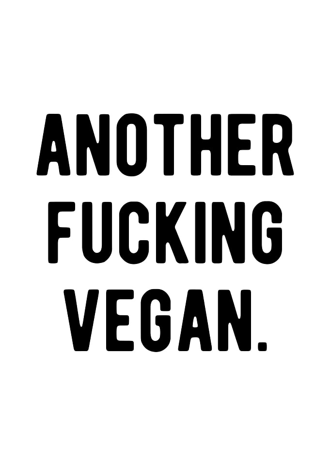 Another Fucking Vegan