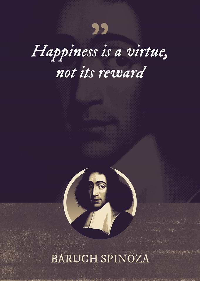Happiness is a virtue not