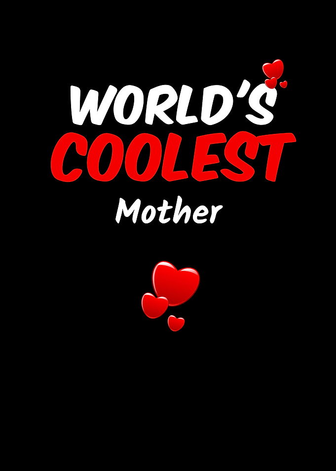Worlds Coolest Mother