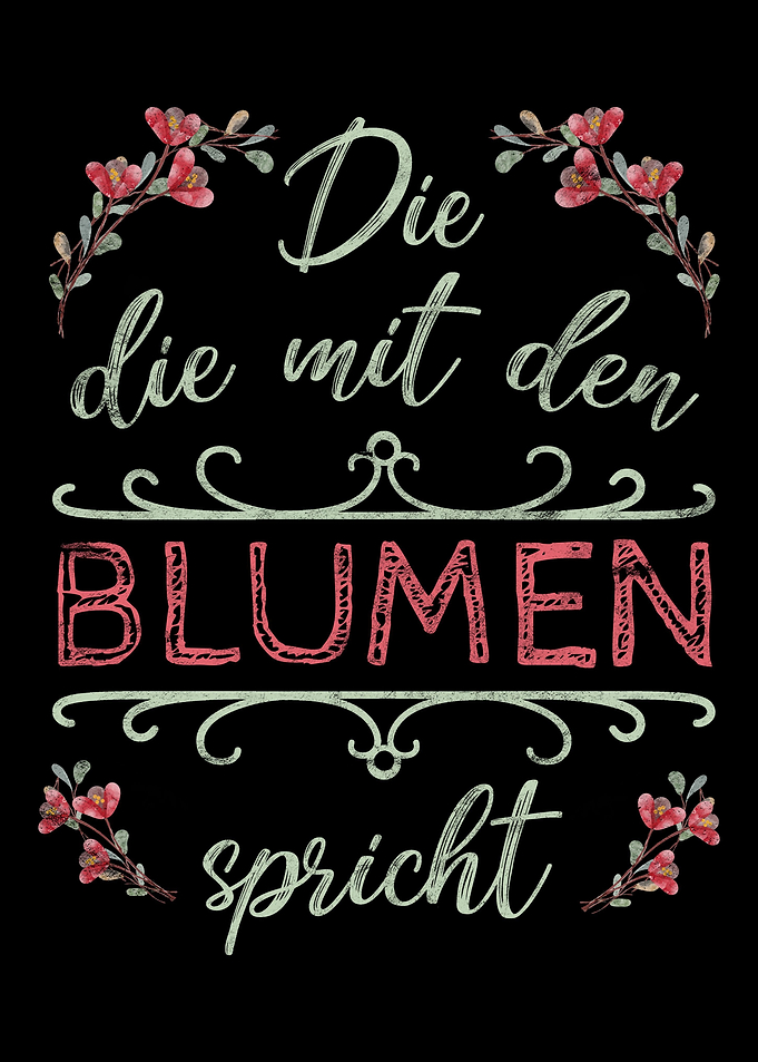 Perfekter Floristik Spruch