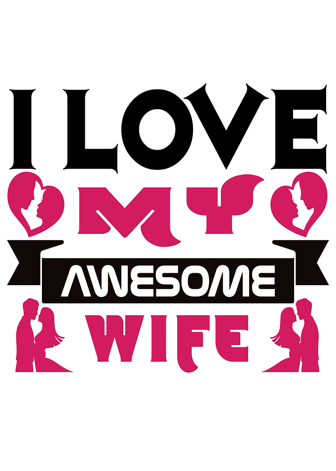 I love my awesome wife