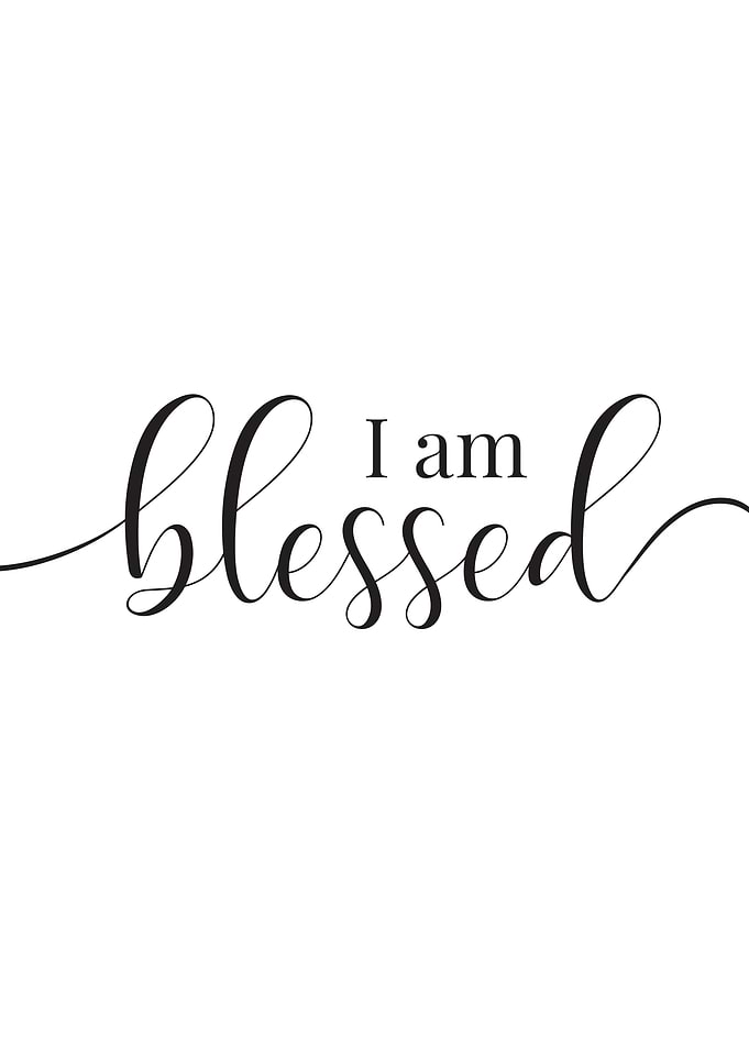 I Am Blessed