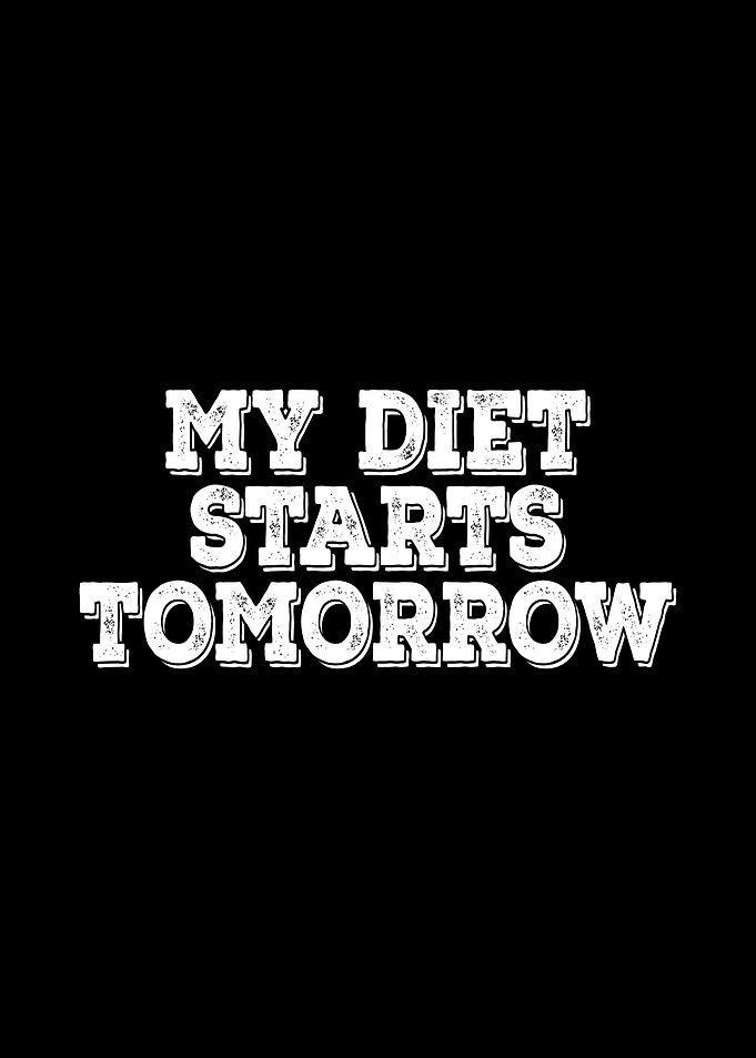 My Diet Starts Tomorrow