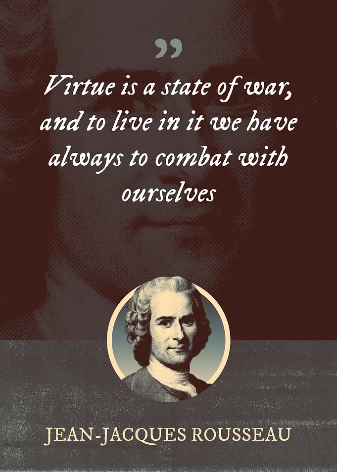 Virtue is a state of war
