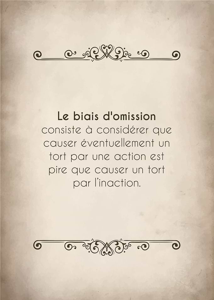 Le biais omission