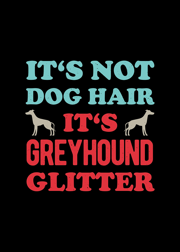 Funny Greyhound Dog