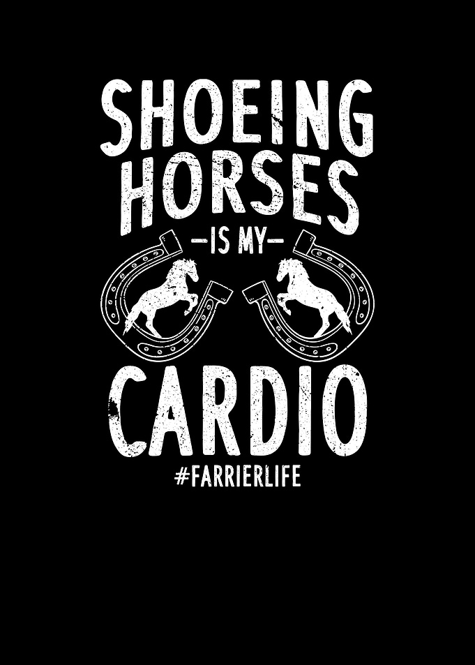Shoeing Horses Is My