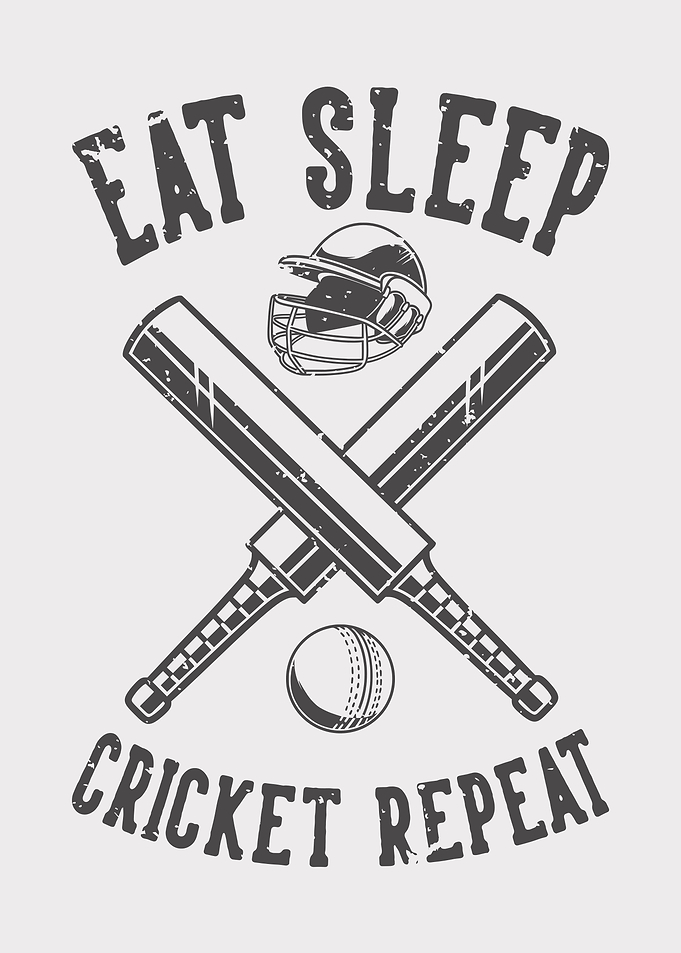 EAT SLEEP CRICKET REPEAT