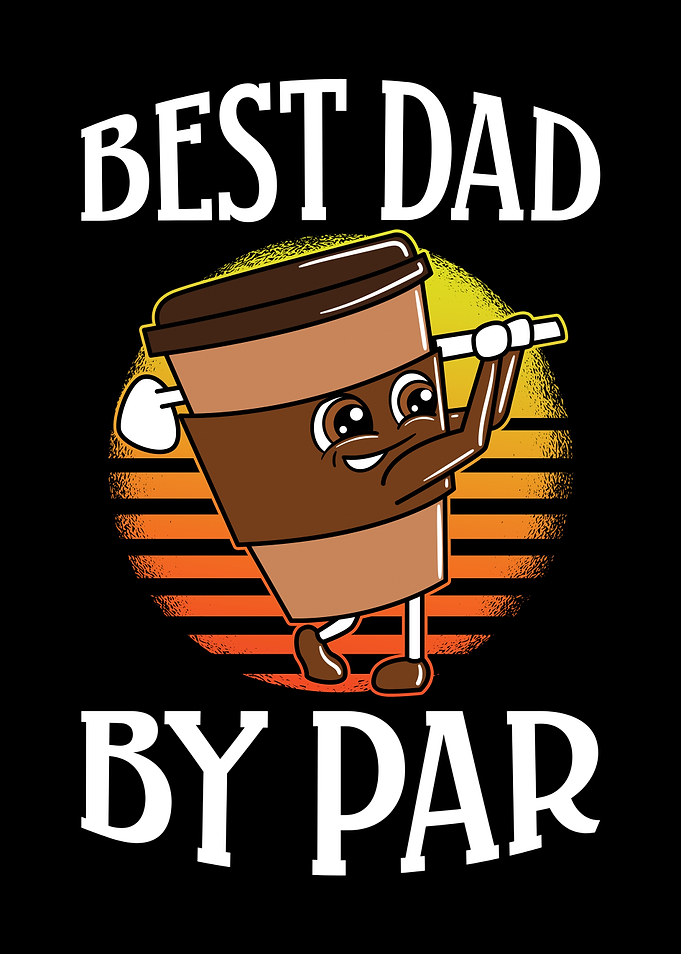 Golfplayer and Coffee Dad