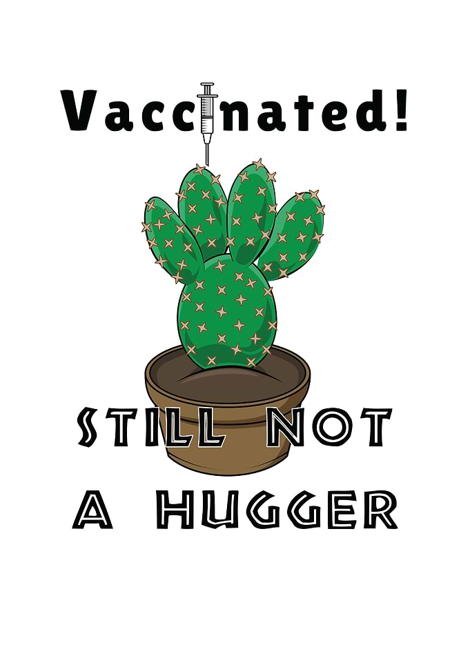 Vaccinated Still No Hugger