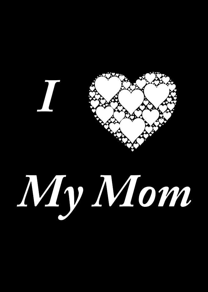 I Love My Mom