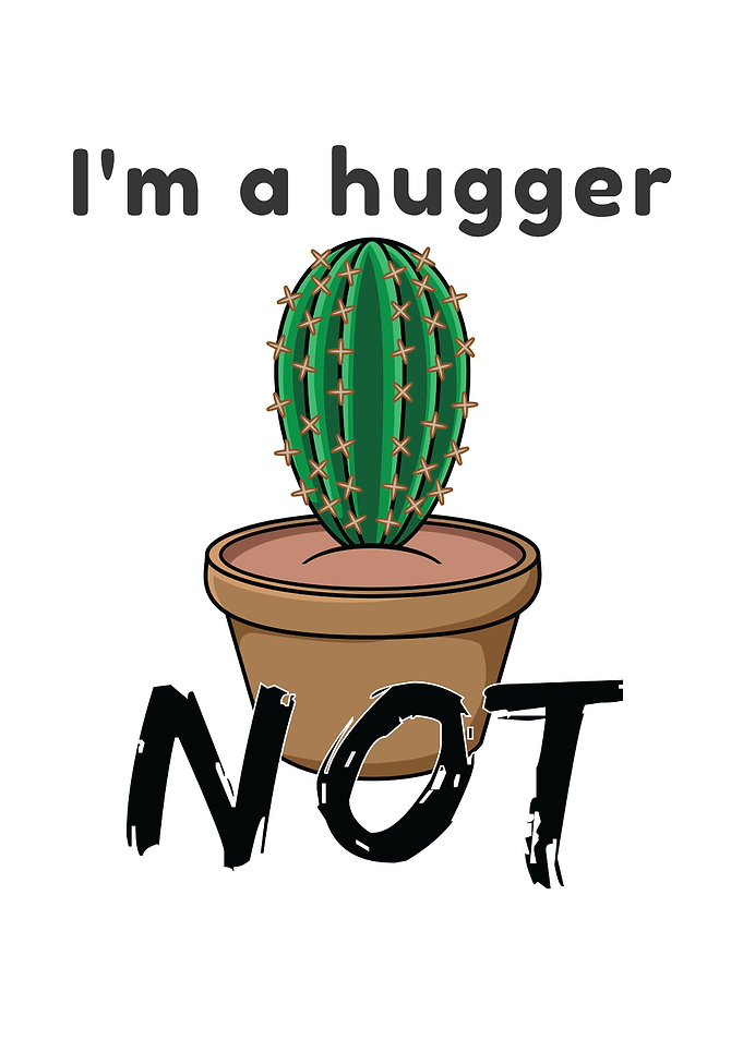 Im A Hugger Not Sarcastic