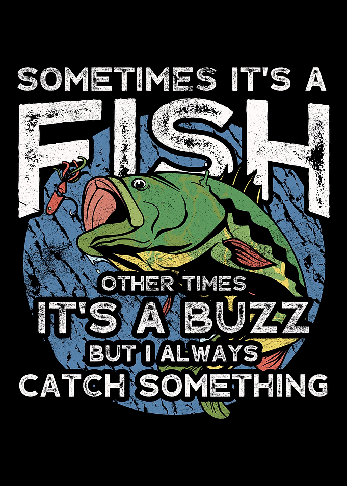 Sometimes Its A Fish Fish