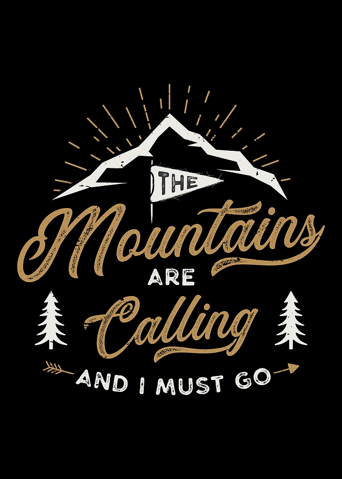 The Mountain is Calling