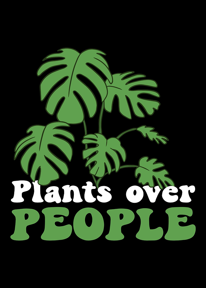Plants over people