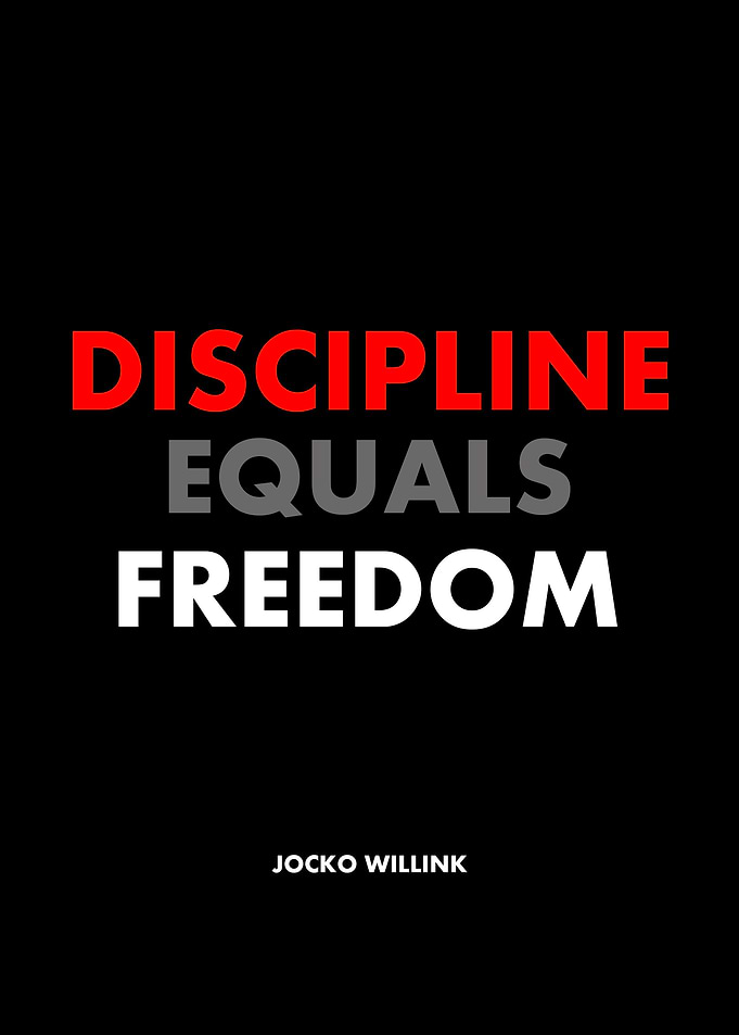 Discipline Equals Freedom