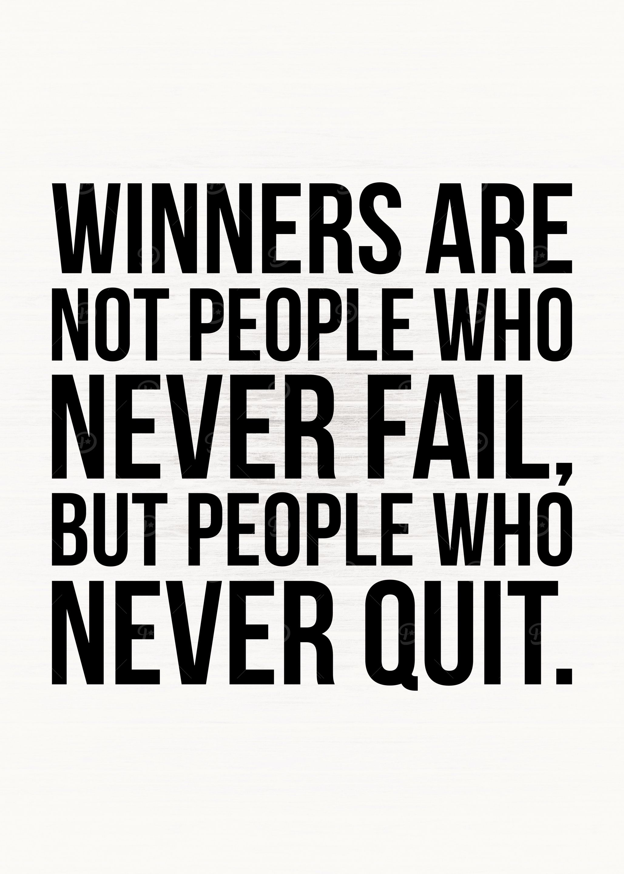 Winners Never Quit