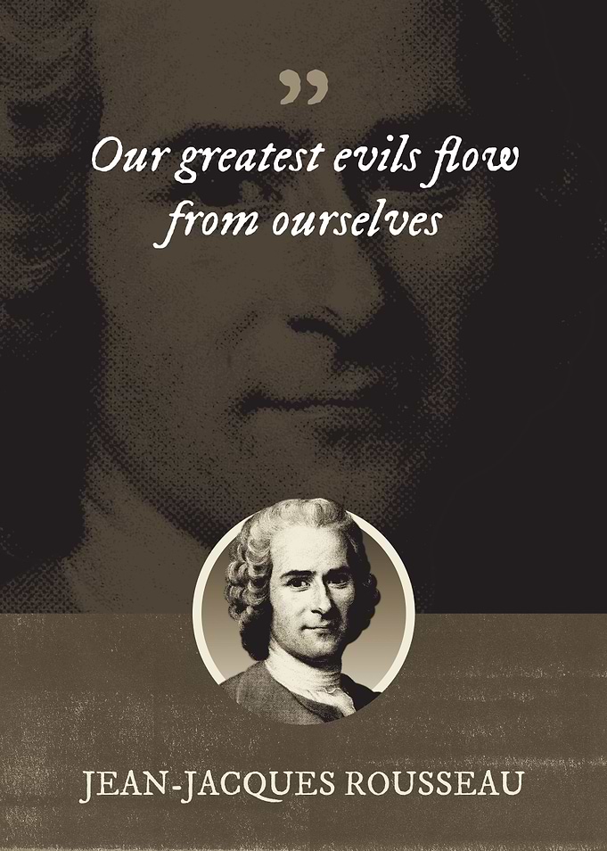 Our greatest evils flow