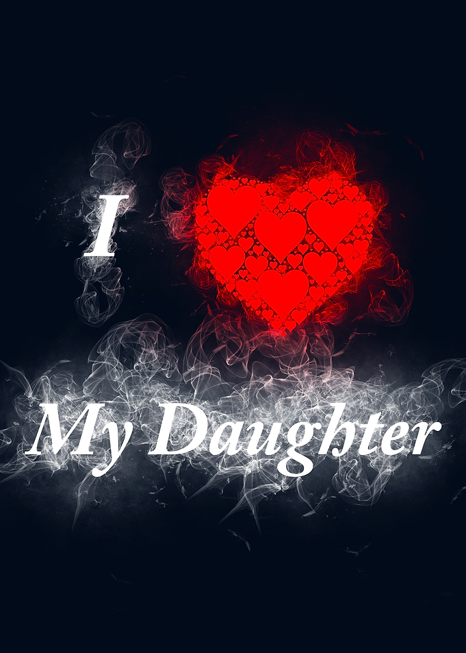 I Love My Daughter smoky
