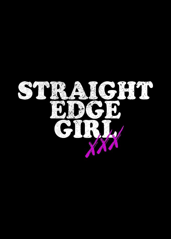 Straight Edge Girl XXX