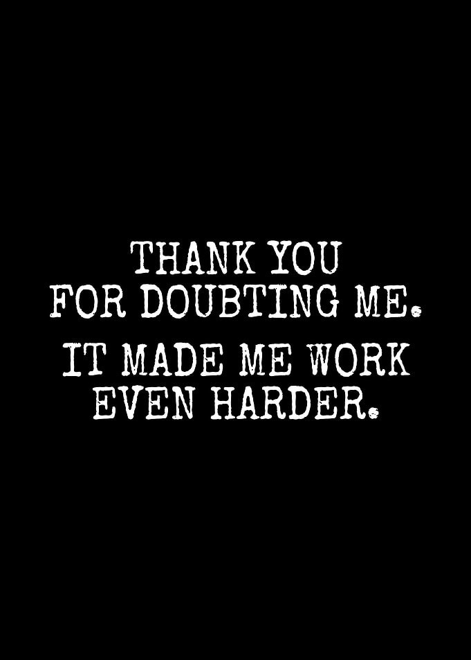 Thank You For Doubting