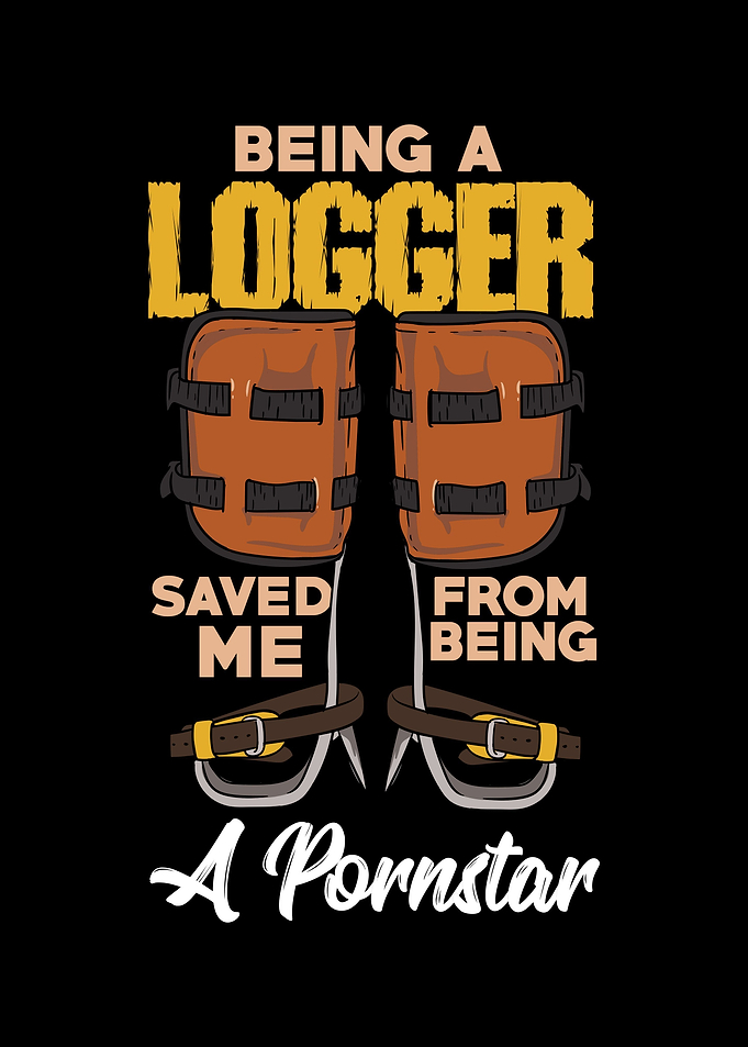 Being A Logger Saved Me