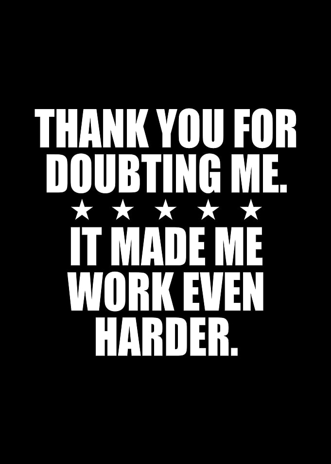 Thank You For Doubting