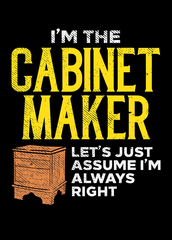 Im the Cabinet Maker