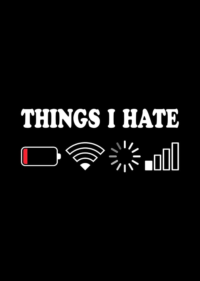 Things I Hate