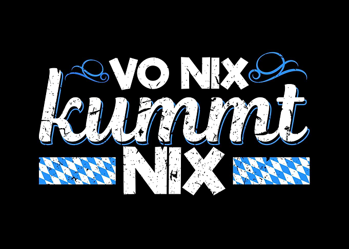 Vo Nix Kummt Nix