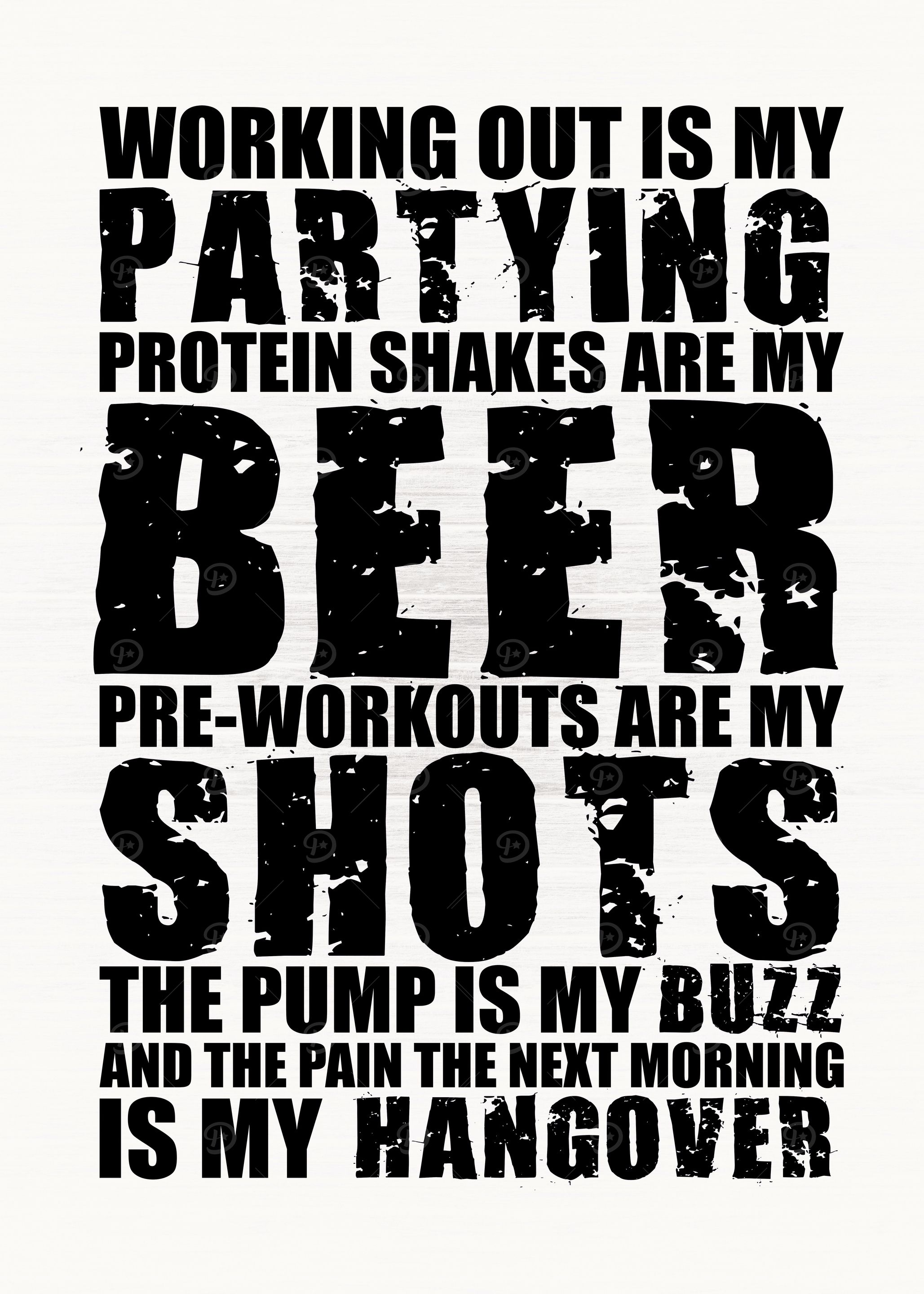 Working Out Is My Partying